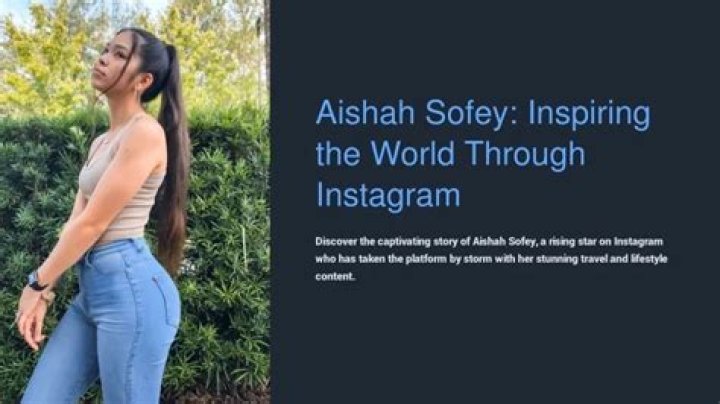 Exploring the Journey of Aishah Sofey: A Social Media Personality's Story